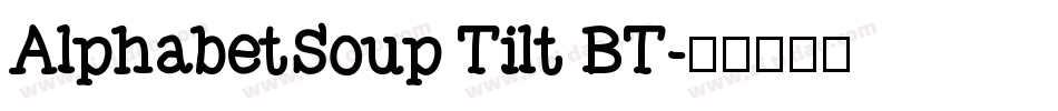 AlphabetSoup Tilt BT字体转换